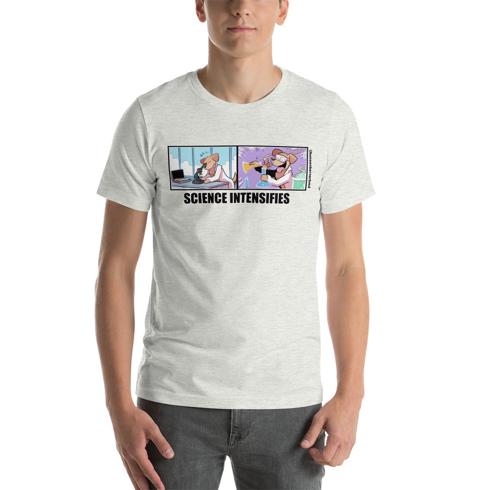 Short-Sleeve Unisex T-Shirt: Science Intensifies!