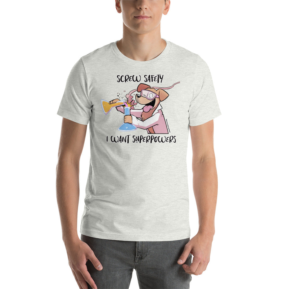 Short-Sleeve Unisex T-Shirt: Screw Safety*