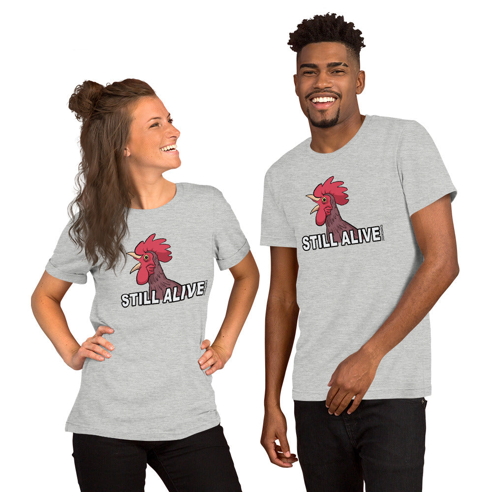 Short-Sleeve Unisex T-Shirt: STILL ALIVE