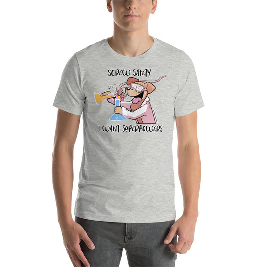 Short-Sleeve Unisex T-Shirt: Screw Safety*