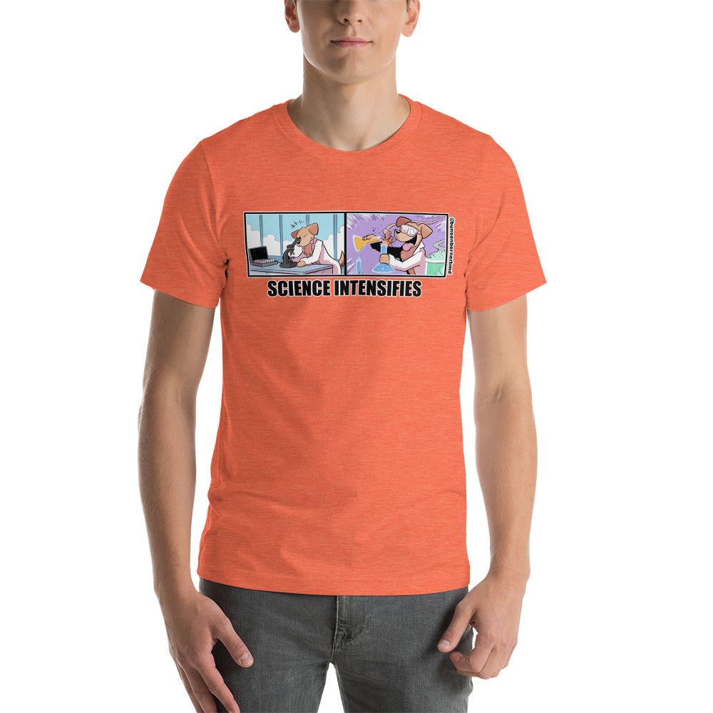 Short-Sleeve Unisex T-Shirt: Science Intensifies!