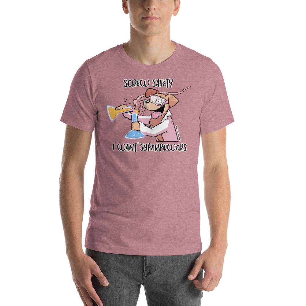 Short-Sleeve Unisex T-Shirt: Screw Safety*
