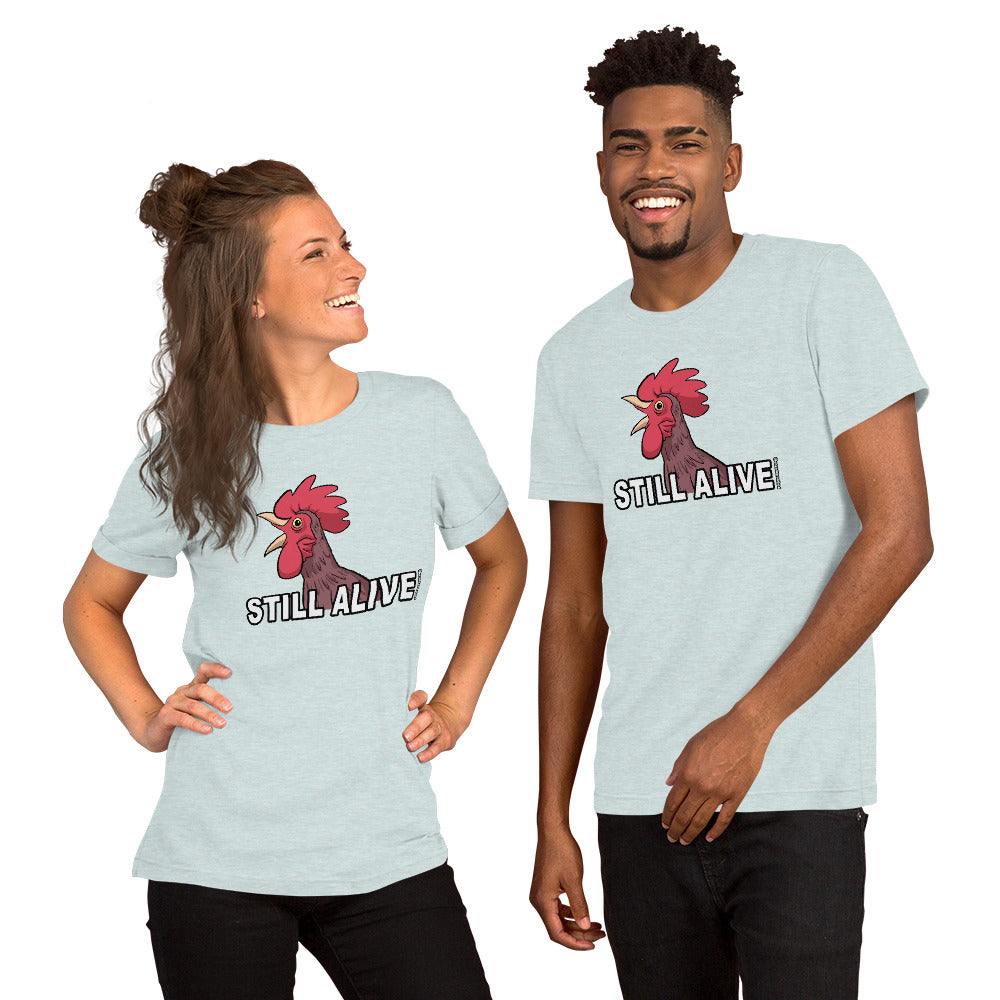 Short-Sleeve Unisex T-Shirt: STILL ALIVE