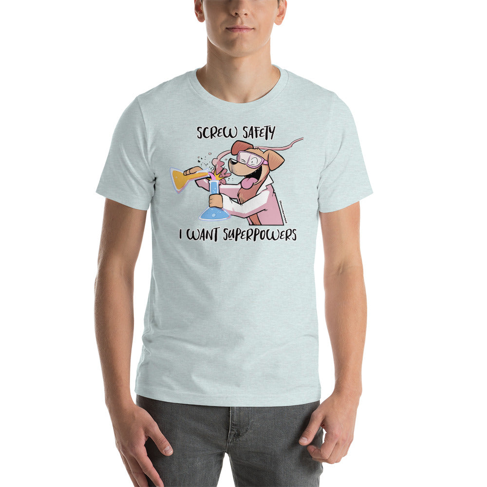 Short-Sleeve Unisex T-Shirt: Screw Safety*