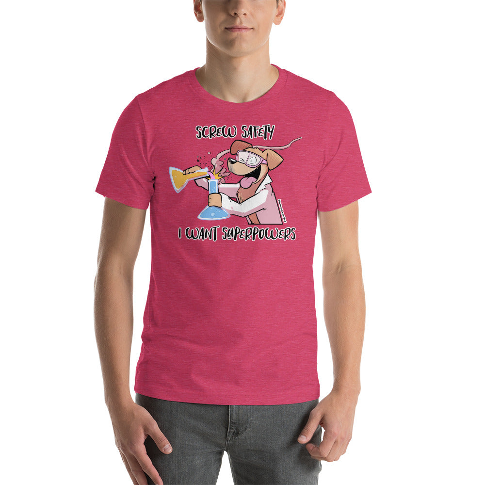 Short-Sleeve Unisex T-Shirt: Screw Safety*