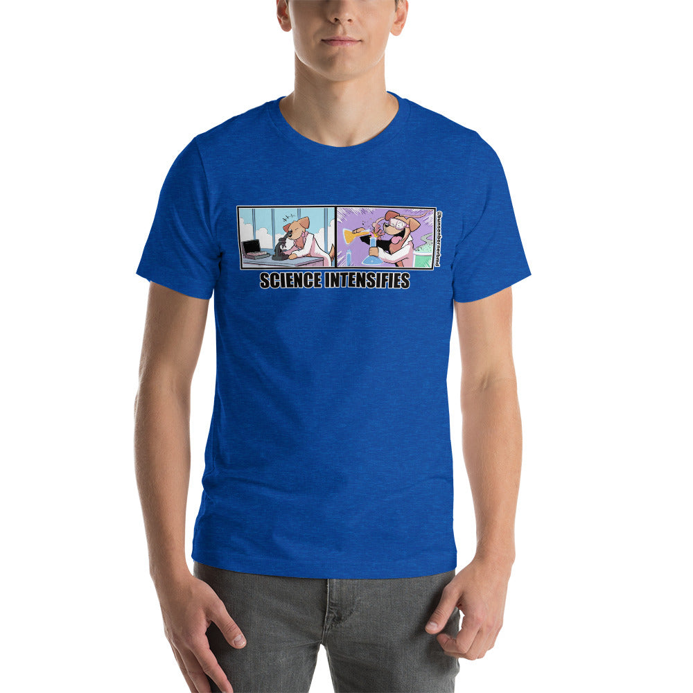 Short-Sleeve Unisex T-Shirt: Science Intensifies!