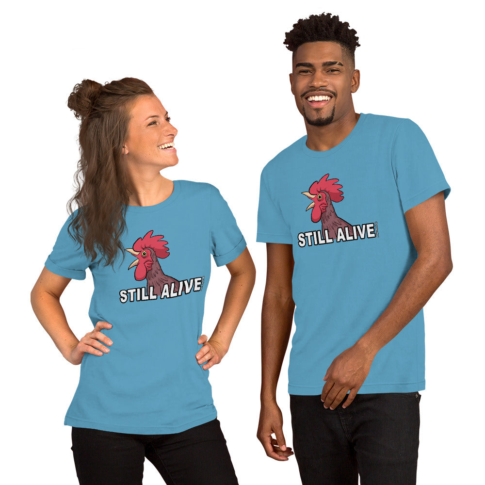 Short-Sleeve Unisex T-Shirt: STILL ALIVE
