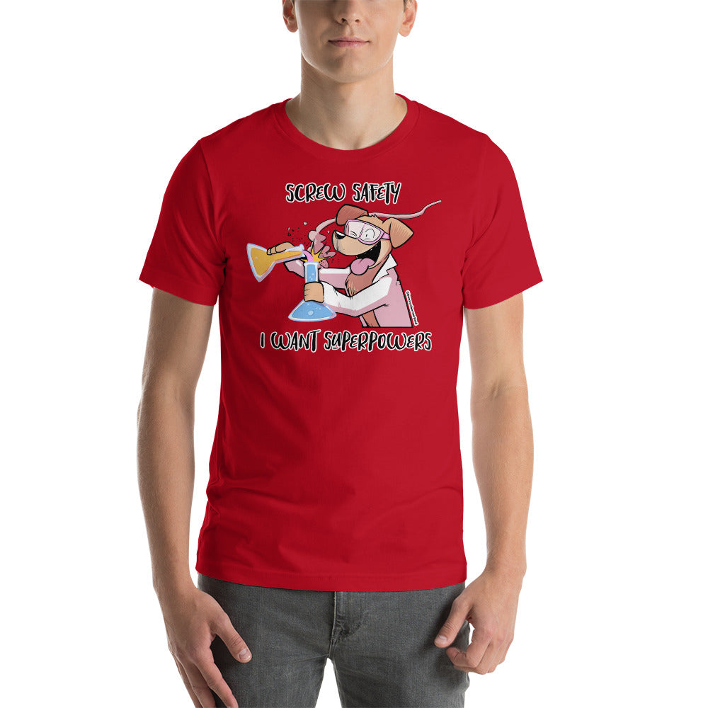 Short-Sleeve Unisex T-Shirt: Screw Safety*