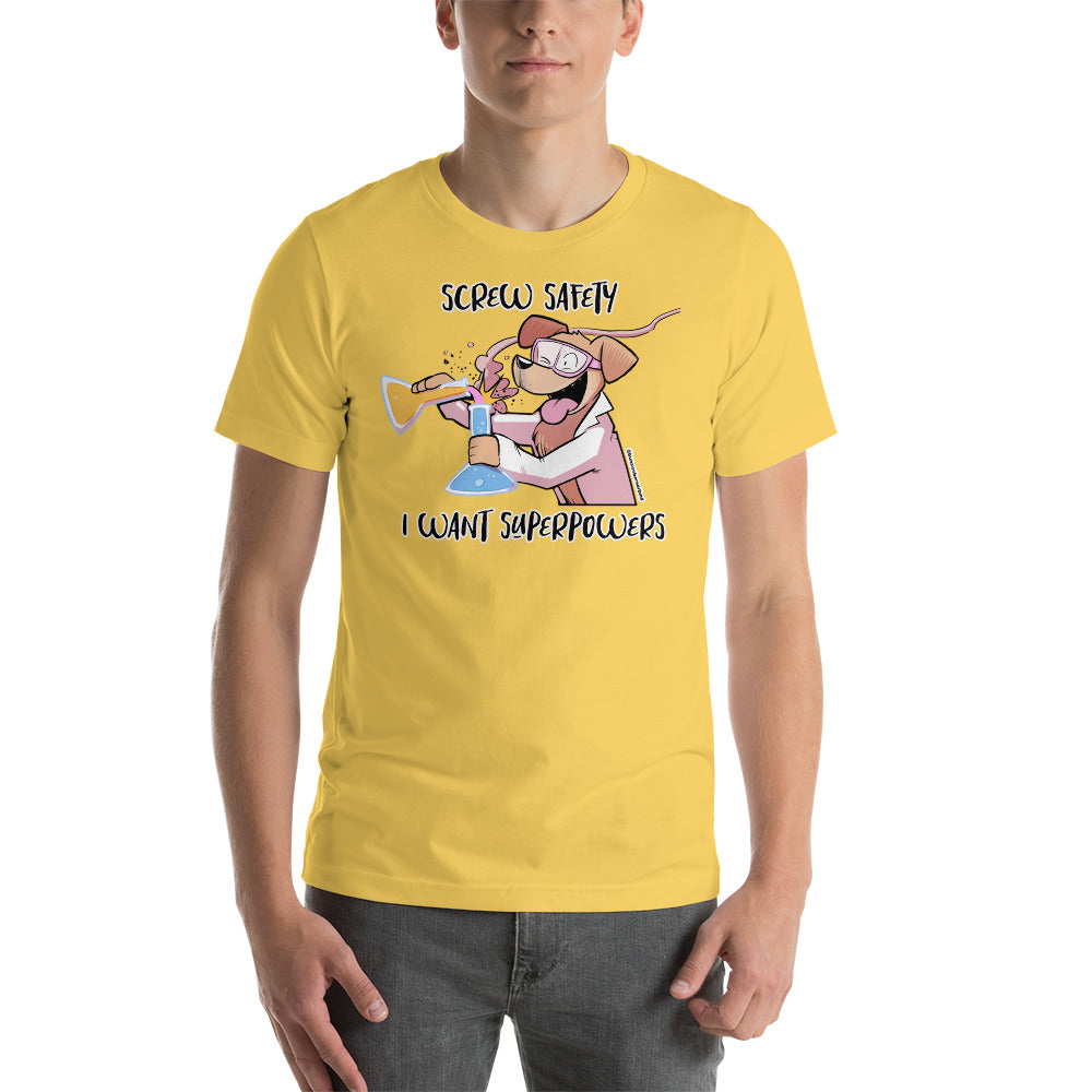 Short-Sleeve Unisex T-Shirt: Screw Safety*
