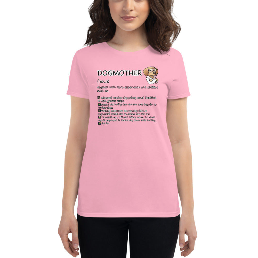 Women's short sleeve t-shirt: DOGMOTHER