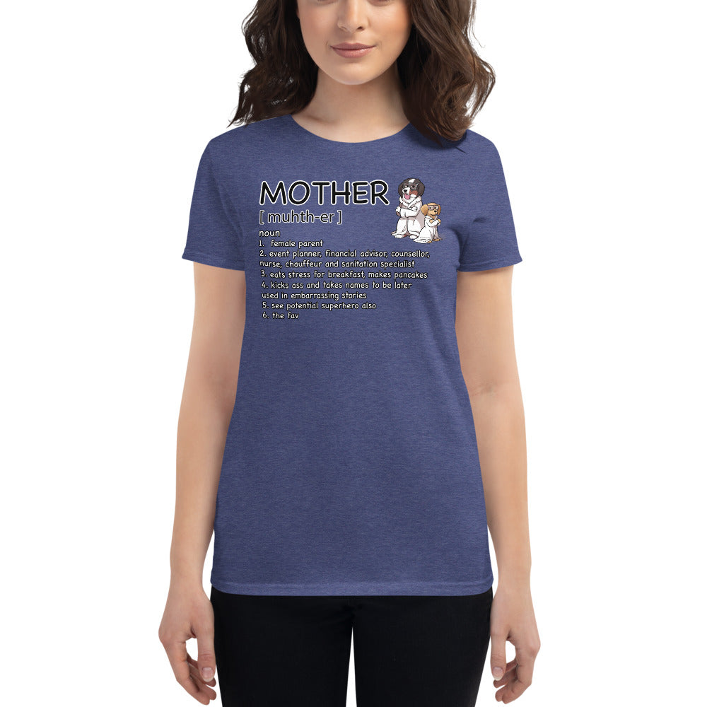 Women's short sleeve t-shirt: Mother Definition