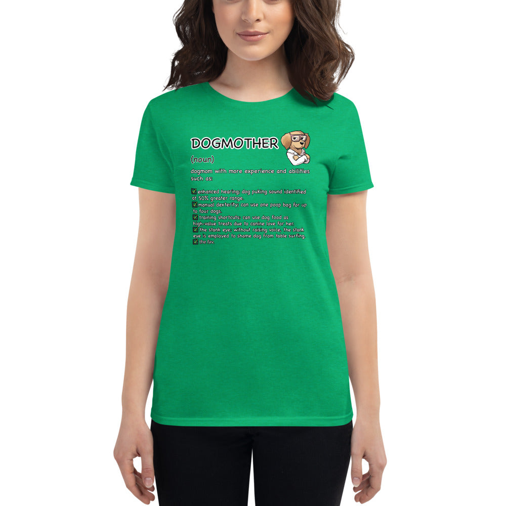 Women's short sleeve t-shirt: DOGMOTHER