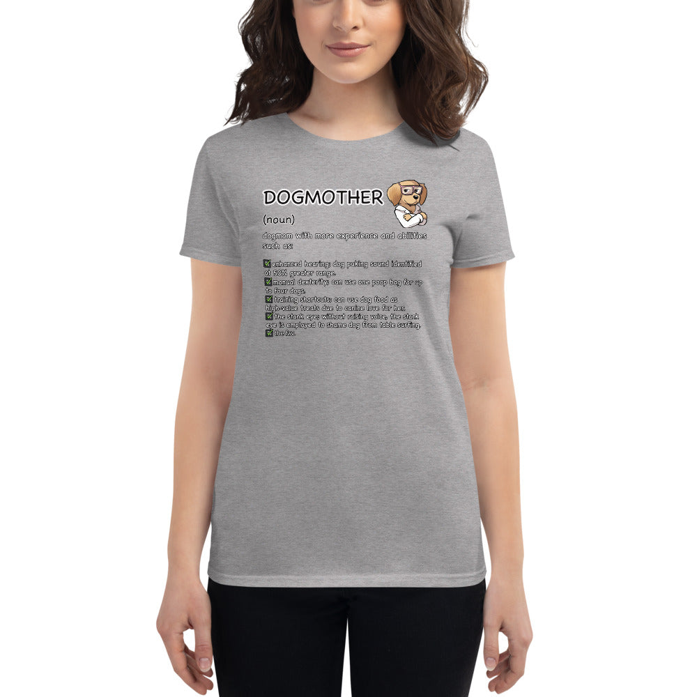 Women's short sleeve t-shirt: DOGMOTHER