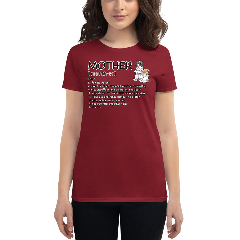 Women's short sleeve t-shirt: Mother Definition