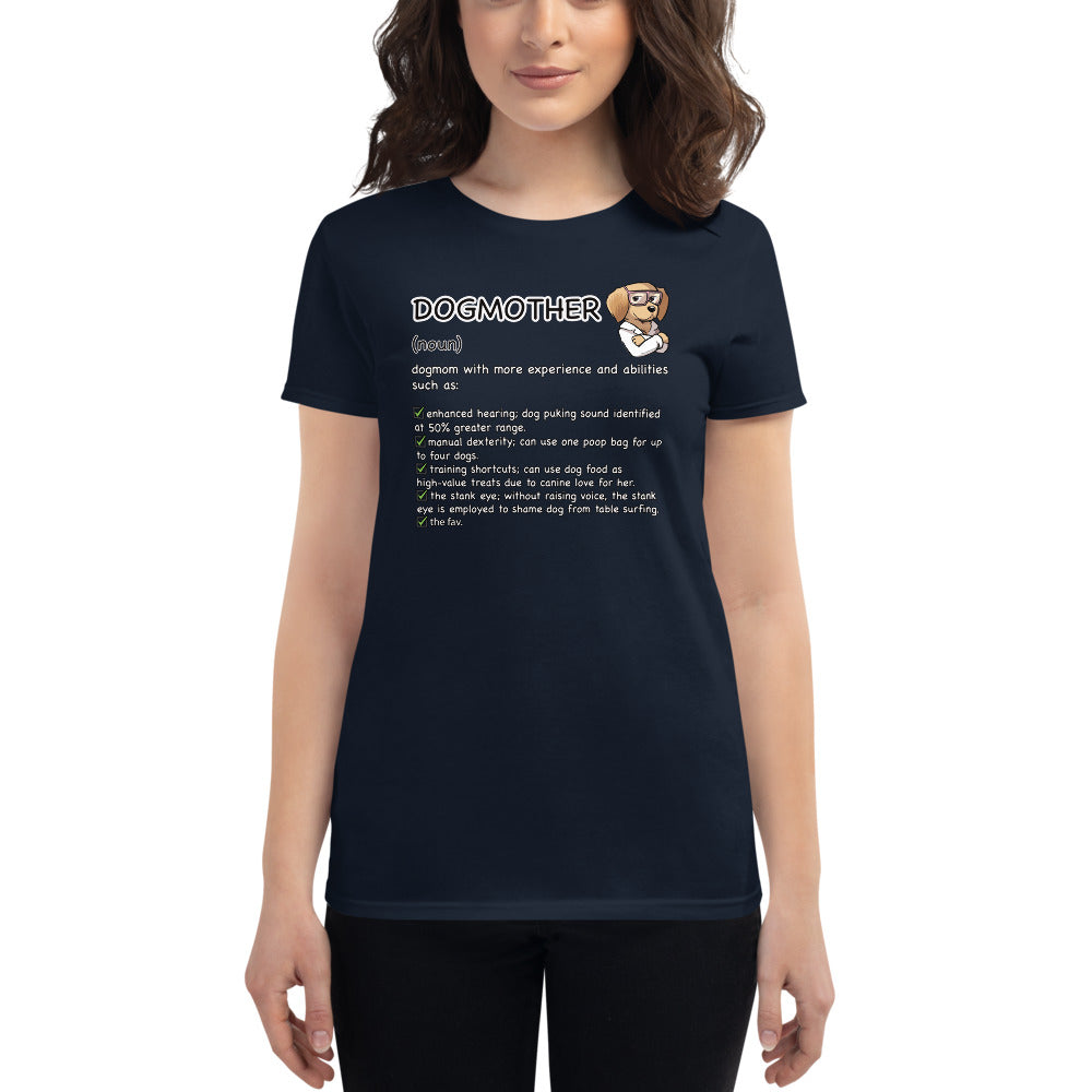 Women's short sleeve t-shirt: DOGMOTHER