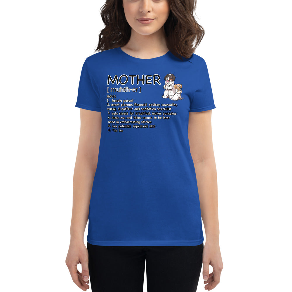 Women's short sleeve t-shirt: Mother Definition