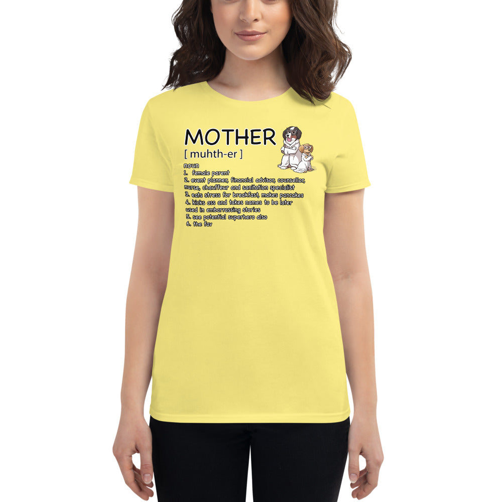 Women's short sleeve t-shirt: Mother Definition