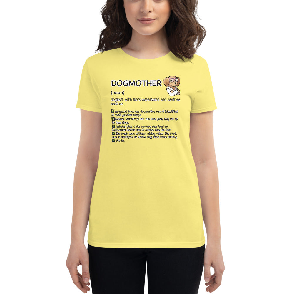 Women's short sleeve t-shirt: DOGMOTHER
