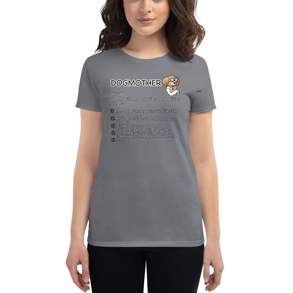 Women's short sleeve t-shirt: DOGMOTHER