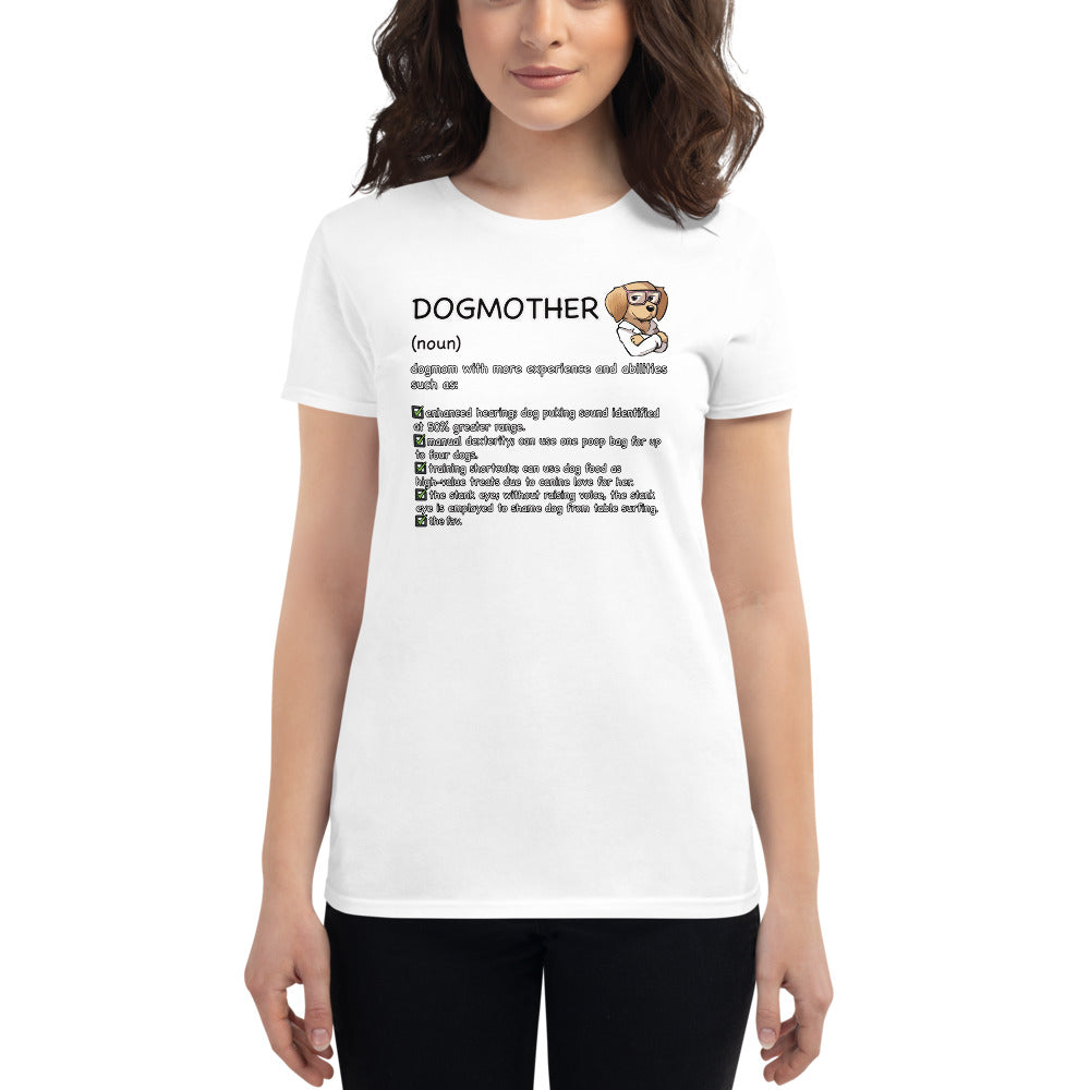 Women's short sleeve t-shirt: DOGMOTHER