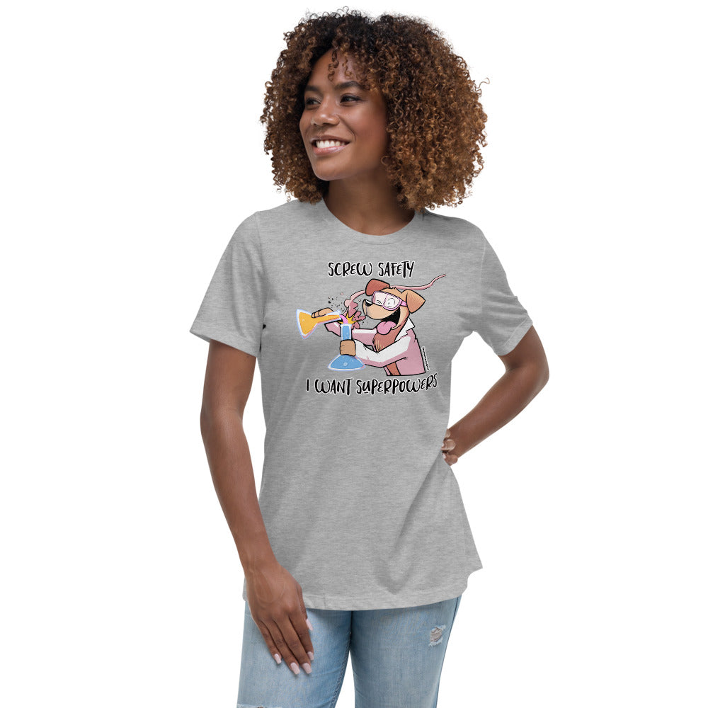 Women's Relaxed T-Shirt: Screw Safety