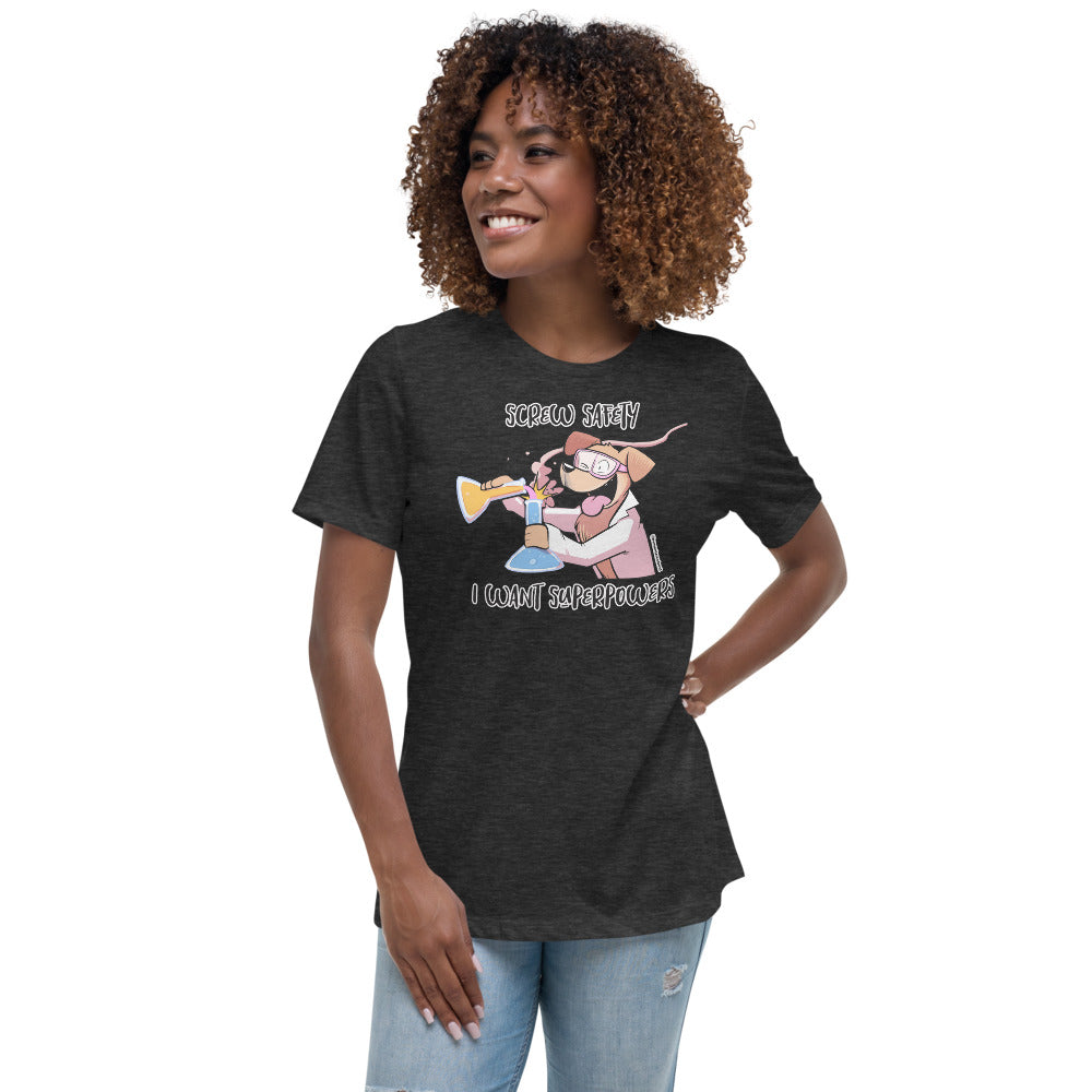 Women's Relaxed T-Shirt: Screw Safety