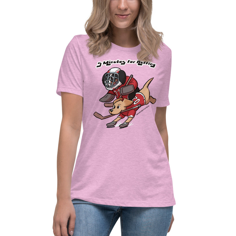 Women's Relaxed T-Shirt: 5 Minutes for Ruffing V2!