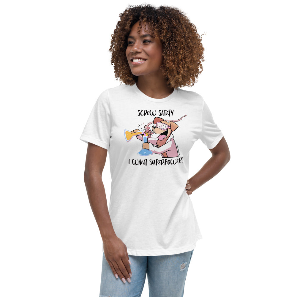 Women's Relaxed T-Shirt: Screw Safety