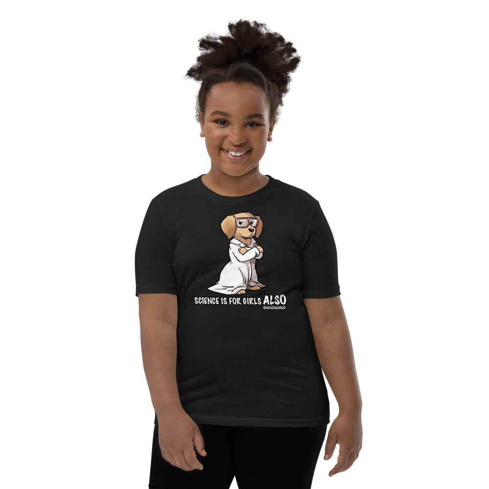 Youth Short Sleeve T-Shirt: Science is for Girls ALSO