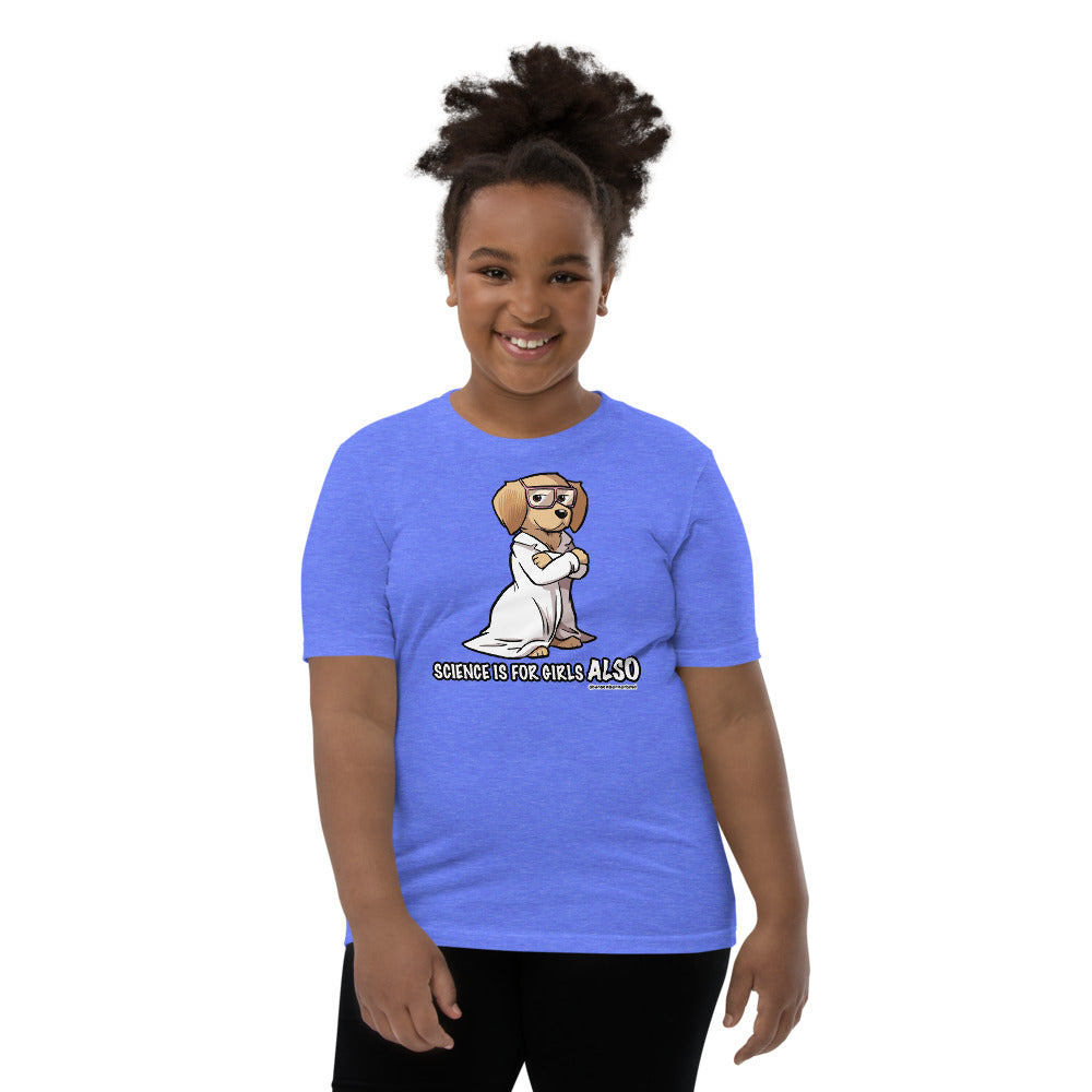 Youth Short Sleeve T-Shirt: Science is for Girls ALSO