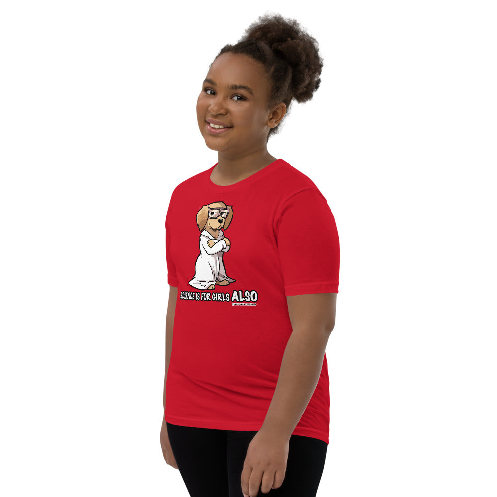 Youth Short Sleeve T-Shirt: Science is for Girls ALSO