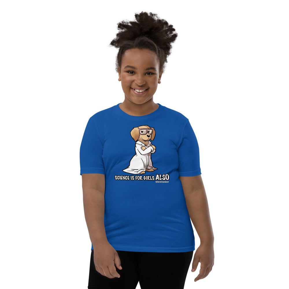 Youth Short Sleeve T-Shirt: Science is for Girls ALSO