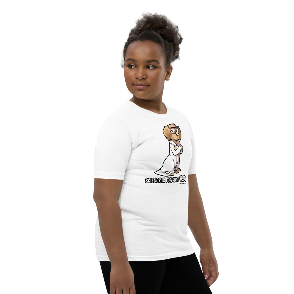 Youth Short Sleeve T-Shirt: Science is for Girls ALSO