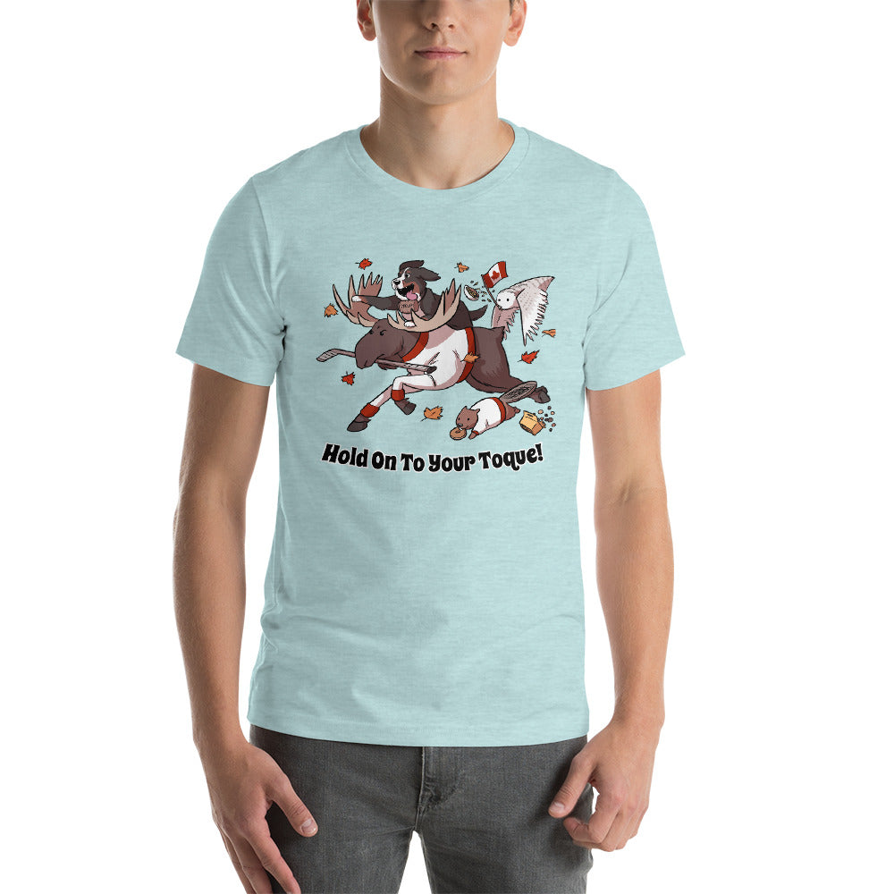 Short-Sleeve Unisex T-Shirt- Hold on to Your Toque
