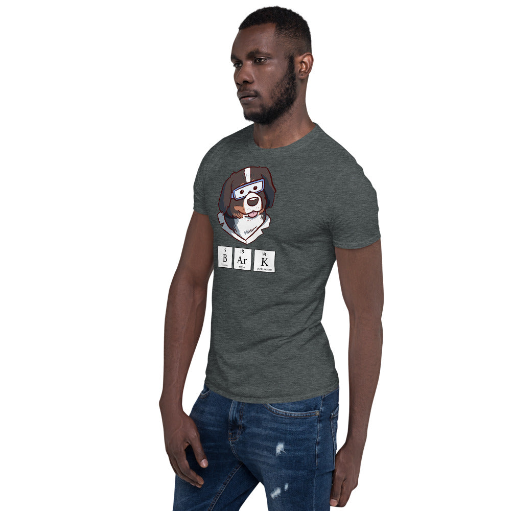 Short-Sleeve Unisex T-Shirt- Bunsen BARK