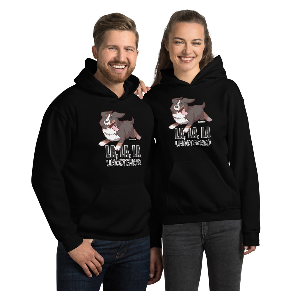 Unisex Hoodie: Undeterred!