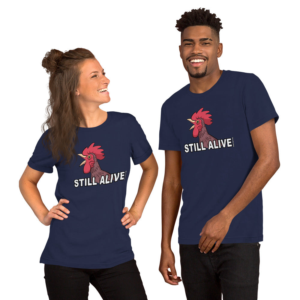 Short-Sleeve Unisex T-Shirt: STILL ALIVE
