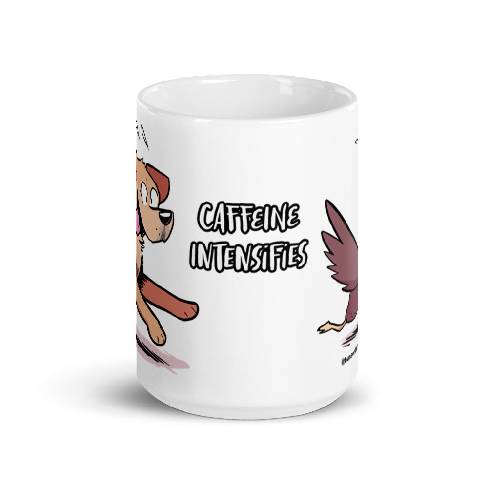 White glossy mug: Caffeine Intensifies