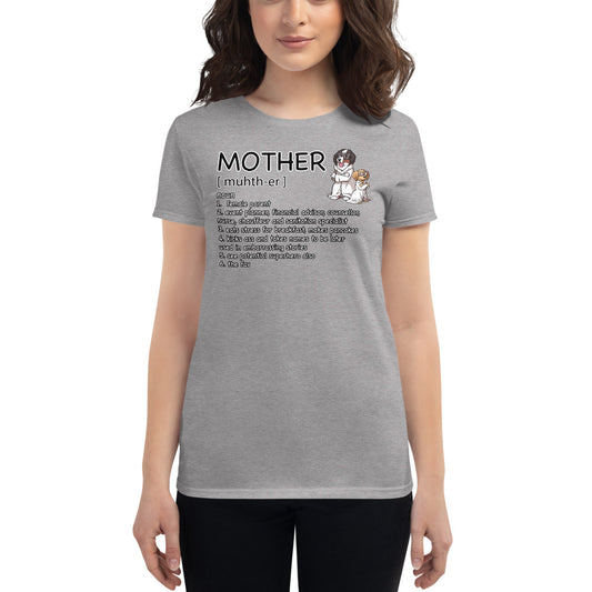 Women's short sleeve t-shirt: Mother Definition