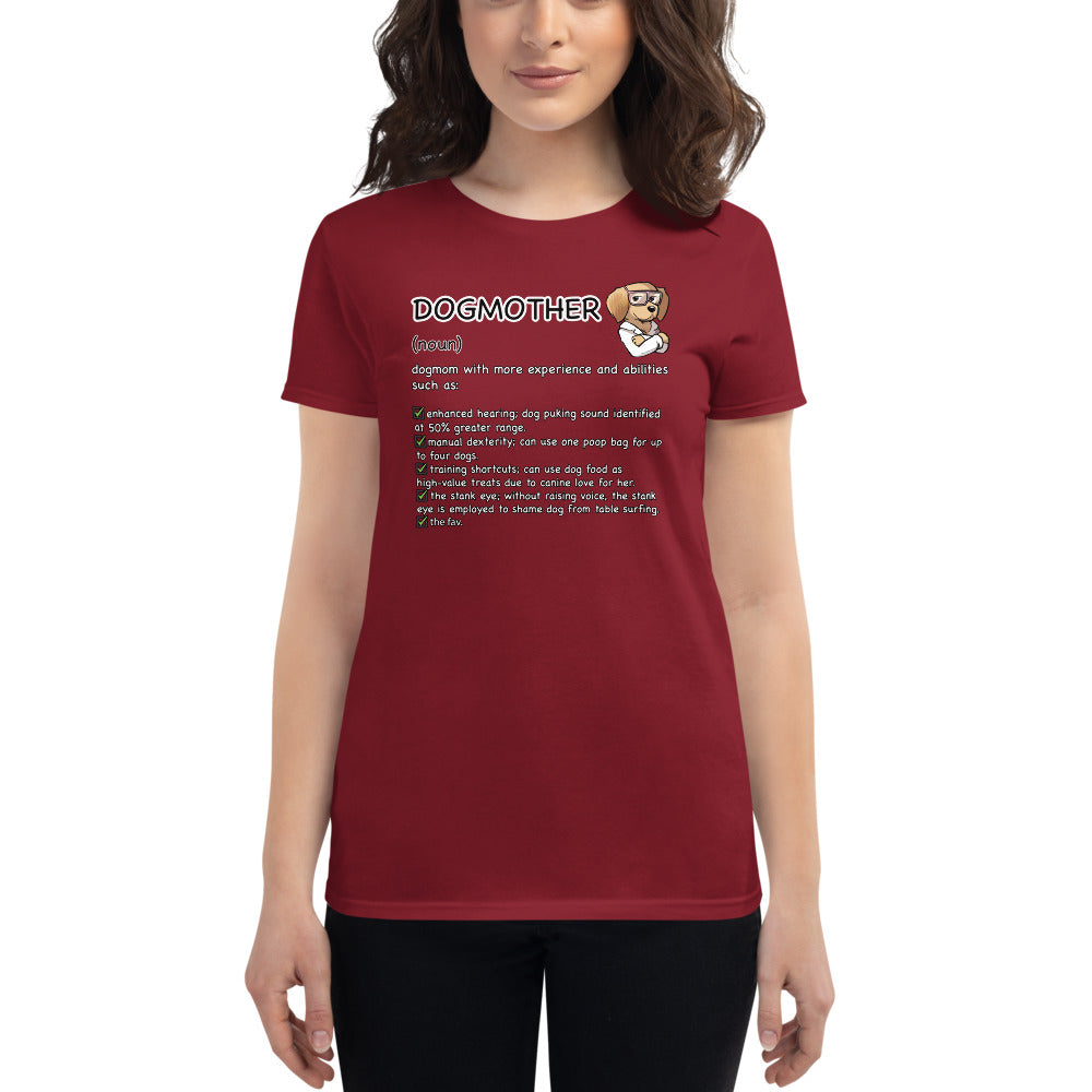 Women's short sleeve t-shirt: DOGMOTHER
