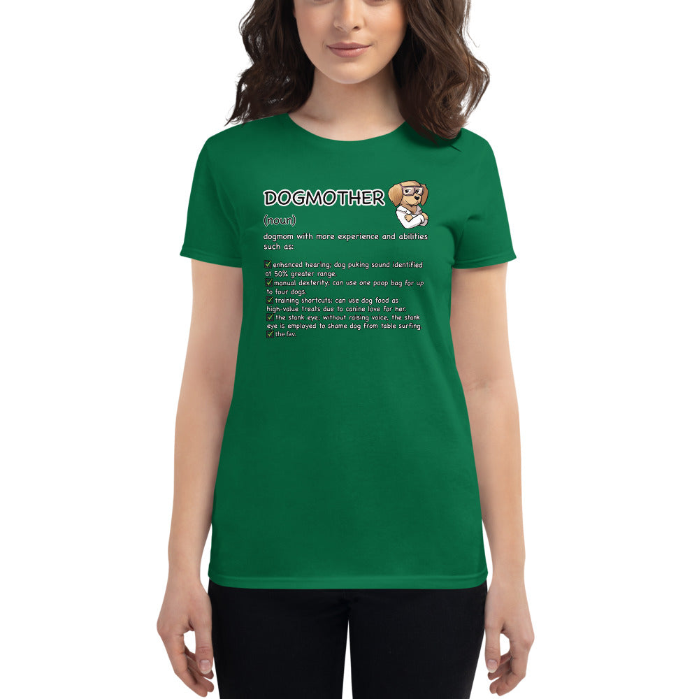 Women's short sleeve t-shirt: DOGMOTHER