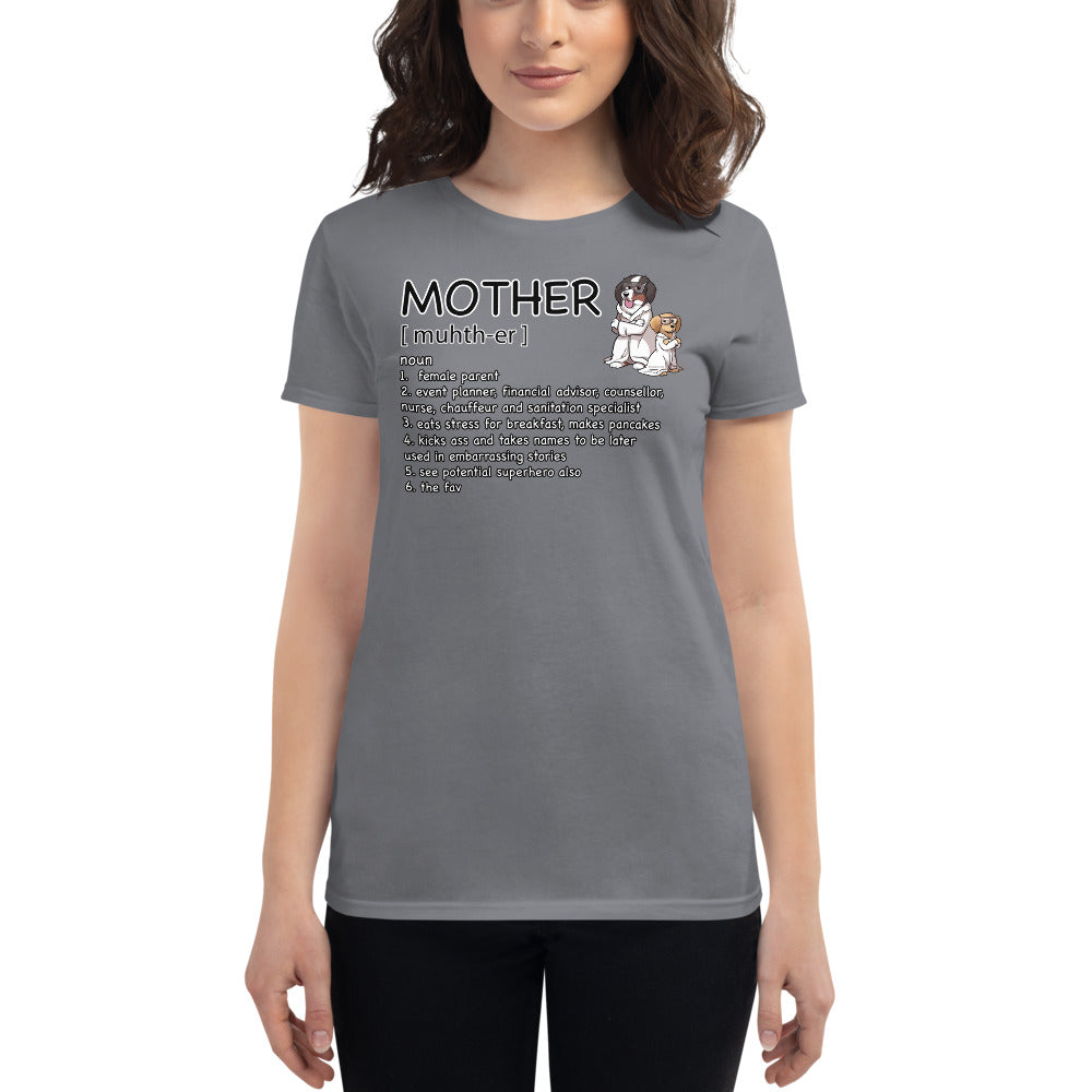 Women's short sleeve t-shirt: Mother Definition