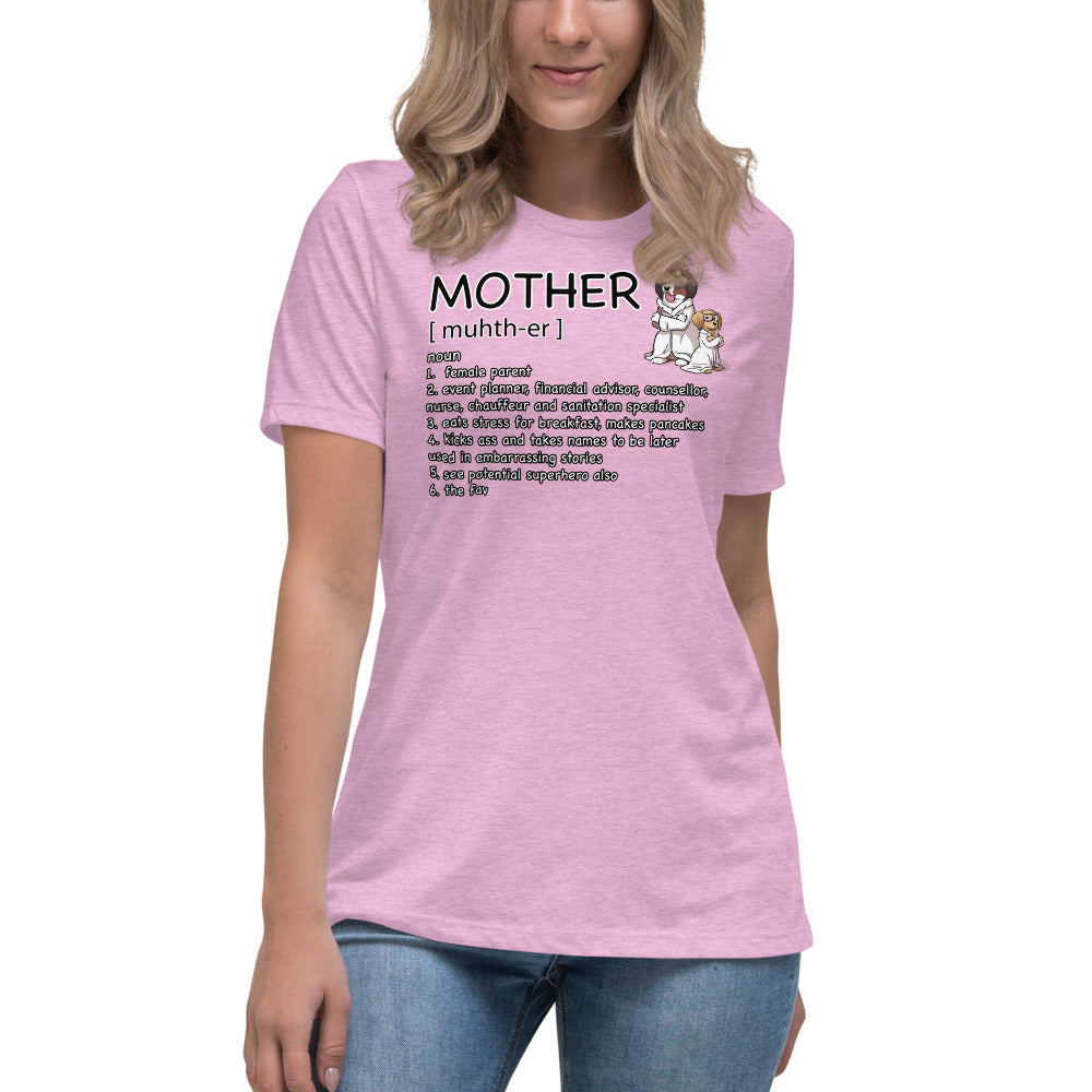 Women's Relaxed T-Shirt: Mother Definition
