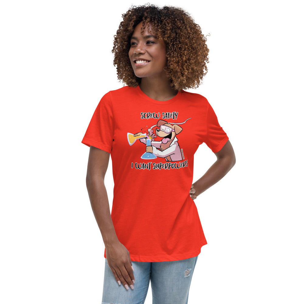 Women's Relaxed T-Shirt: Screw Safety
